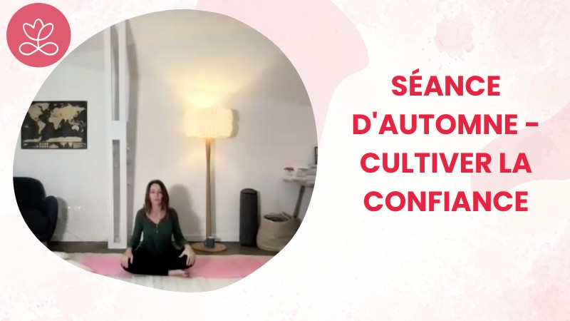 20 - Séance d'automne - Cultiver la confiance avec Sonia Berthelot
